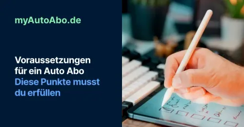 Titelbild Voraussetzungen Auto Abo